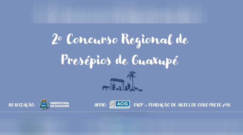 Prefeitura lança edital para 2º Concurso Regional de Presépios de Guaxupé