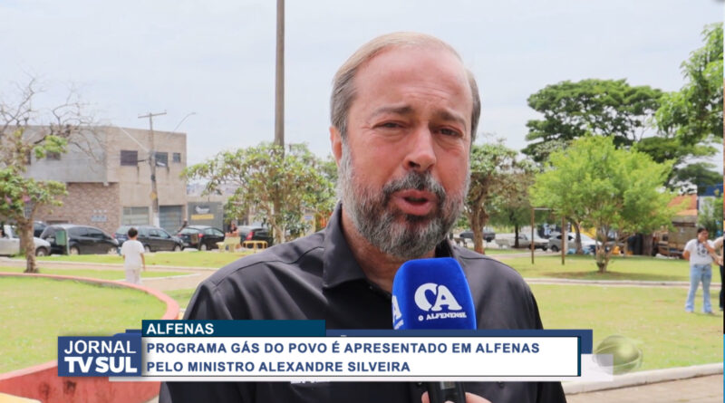 Programa Gás do Povo é apresentado em Alfenas pelo Ministro Alexandre Silveira