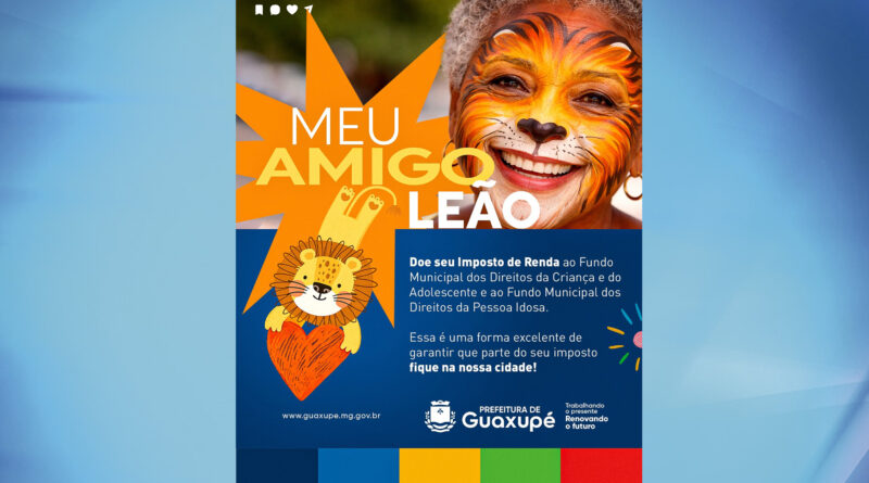 Prefeitura de Guaxupé lança campanha para destinação do Imposto de Renda a projetos sociais