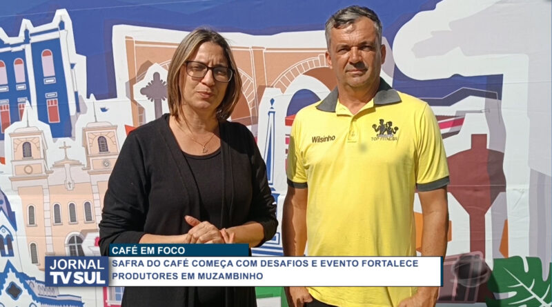 Safra do café começa com desafios e evento fortalece produtores em Muzambinho