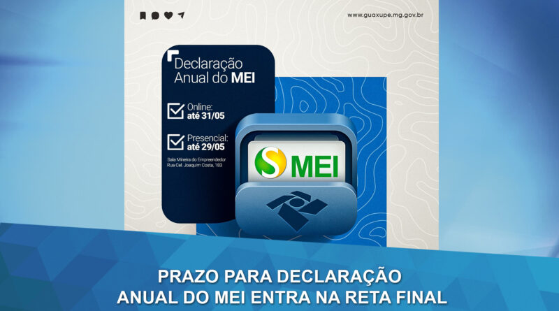 Prazo para Declaração Anual do MEI entra na reta final