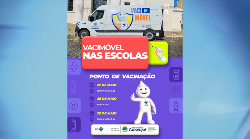 Vacimóvel leva vacinação para escolas de Guaxupé
