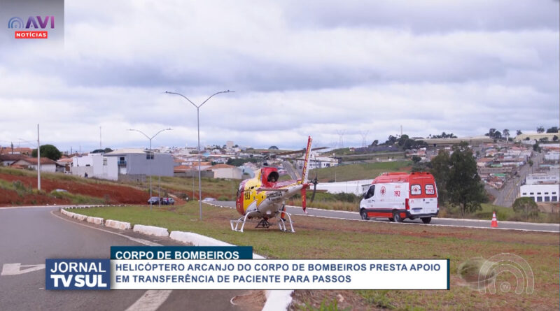 Helicóptero Arcanjo do Corpo de Bombeiros presta apoio em transferência de paciente para Passos