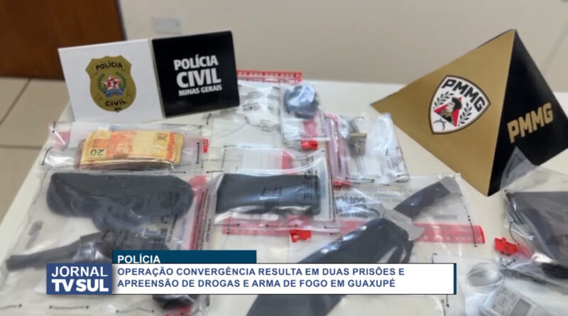 Operação Convergência resulta em duas prisões e apreensão de drogas e arma de fogo em Guaxupé