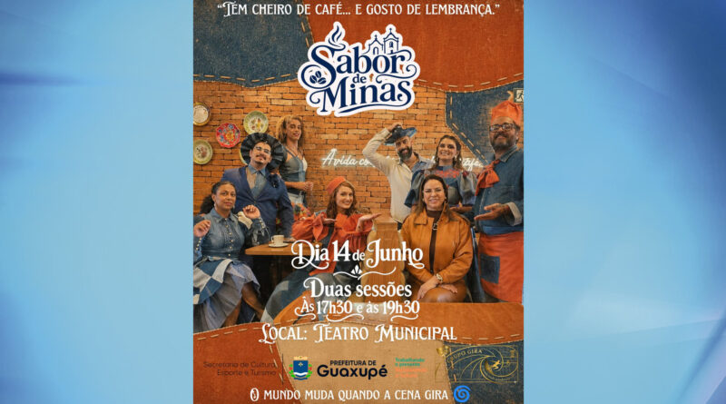 Espetáculo Sabor de Minas será apresentado neste domingo no Teatro Municipal