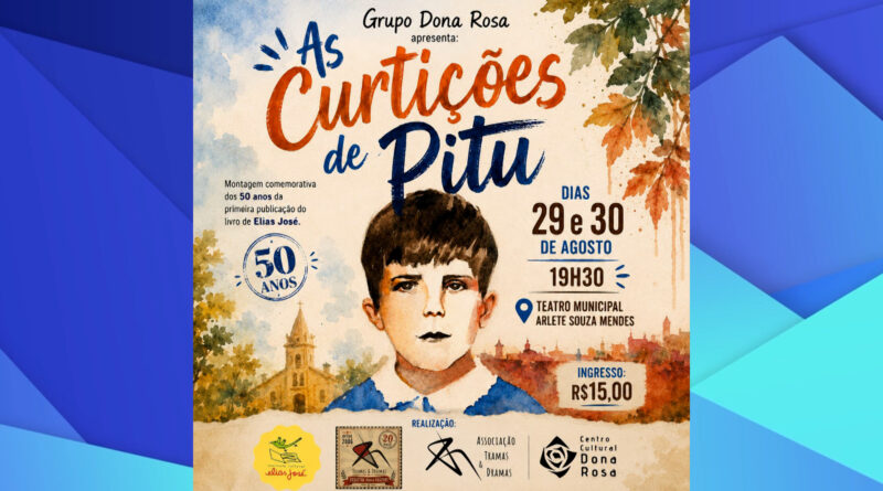 Grupo Dona Rosa apresenta As Curtições de Pitu em Guaxupé